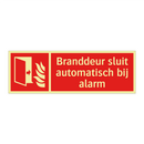 Branddeur sluit automatisch bij alarm