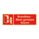 Branddeur - Moet gesloten blijven