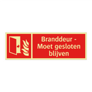 Branddeur - Moet gesloten blijven