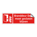 Branddeur Deur moet gesloten blijven