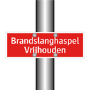 Brandslanghaspel Vrijhouden & Brandslanghaspel Vrijhouden & Brandslanghaspel Vrijhouden