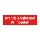 Brandslanghaspel Vrijhouden & Brandslanghaspel Vrijhouden & Brandslanghaspel Vrijhouden