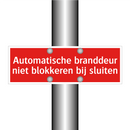 Automatische branddeur niet blokkeren bij sluiten