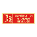 Branddeur - 24 u - ALARM BEVEILIGD