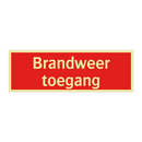 Brandweer toegang & Brandweer toegang & Brandweer toegang & Brandweer toegang & Brandweer toegang