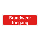 Brandweer toegang & Brandweer toegang & Brandweer toegang & Brandweer toegang & Brandweer toegang