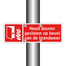 Houd deuren gesloten op bevel van de brandweer