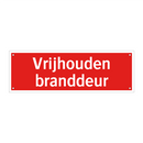 Vrijhouden branddeur & Vrijhouden branddeur & Vrijhouden branddeur & Vrijhouden branddeur