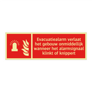 Evacuatiealarm verlaat het gebouw onmiddellijk wanneer het alarmsignaal klinkt of knippert