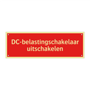 DC-belastingschakelaar uitschakelen & DC-belastingschakelaar uitschakelen