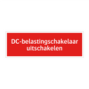 DC-belastingschakelaar uitschakelen & DC-belastingschakelaar uitschakelen