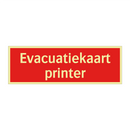 Evacuatiekaart printer & Evacuatiekaart printer & Evacuatiekaart printer & Evacuatiekaart printer