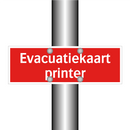 Evacuatiekaart printer & Evacuatiekaart printer & Evacuatiekaart printer