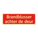 Brandblusser achter de deur & Brandblusser achter de deur & Brandblusser achter de deur