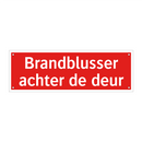 Brandblusser achter de deur & Brandblusser achter de deur & Brandblusser achter de deur