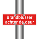 Brandblusser achter de deur & Brandblusser achter de deur & Brandblusser achter de deur