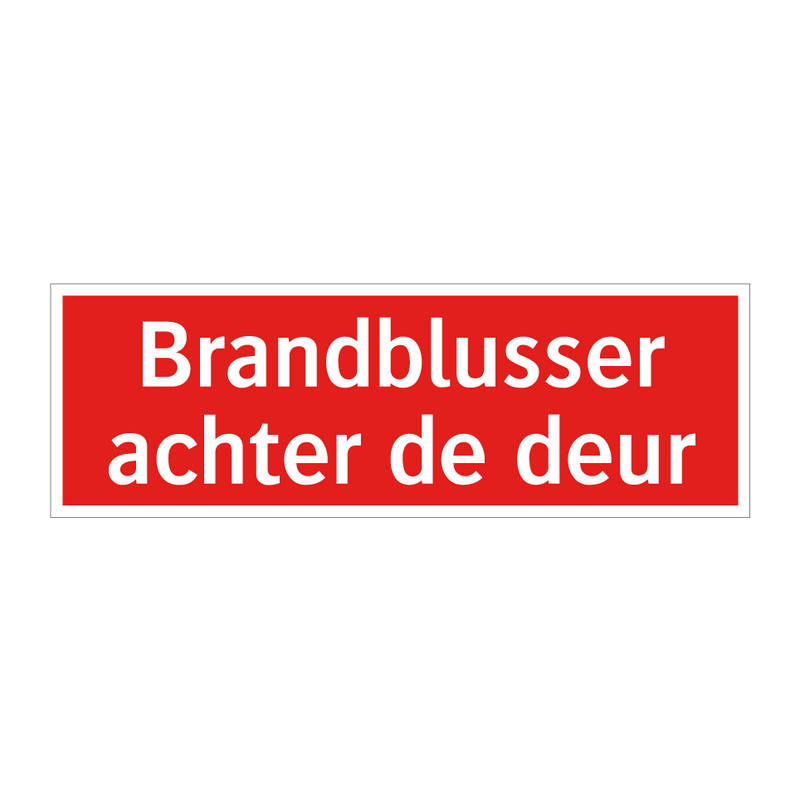Brandblusser achter de deur & Brandblusser achter de deur & Brandblusser achter de deur