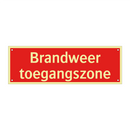 Brandweer toegangszone & Brandweer toegangszone & Brandweer toegangszone & Brandweer toegangszone