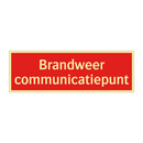 Brandweer communicatiepunt & Brandweer communicatiepunt & Brandweer communicatiepunt