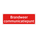 Brandweer communicatiepunt & Brandweer communicatiepunt & Brandweer communicatiepunt