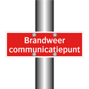 Brandweer communicatiepunt & Brandweer communicatiepunt & Brandweer communicatiepunt