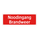 Noodingang Brandweer & Noodingang Brandweer & Noodingang Brandweer & Noodingang Brandweer