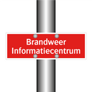 Brandweer Informatiecentrum & Brandweer Informatiecentrum & Brandweer Informatiecentrum