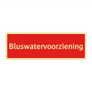 Bluswatervoorziening & Bluswatervoorziening & Bluswatervoorziening & Bluswatervoorziening