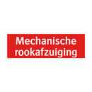 Mechanische rookafzuiging & Mechanische rookafzuiging & Mechanische rookafzuiging