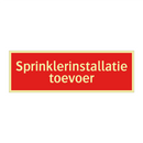 Sprinklerinstallatie toevoer & Sprinklerinstallatie toevoer & Sprinklerinstallatie toevoer