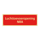 Luchttoevoeropening NRA & Luchttoevoeropening NRA & Luchttoevoeropening NRA