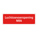 Luchttoevoeropening NRA & Luchttoevoeropening NRA & Luchttoevoeropening NRA