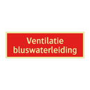 Ventilatie bluswaterleiding & Ventilatie bluswaterleiding & Ventilatie bluswaterleiding