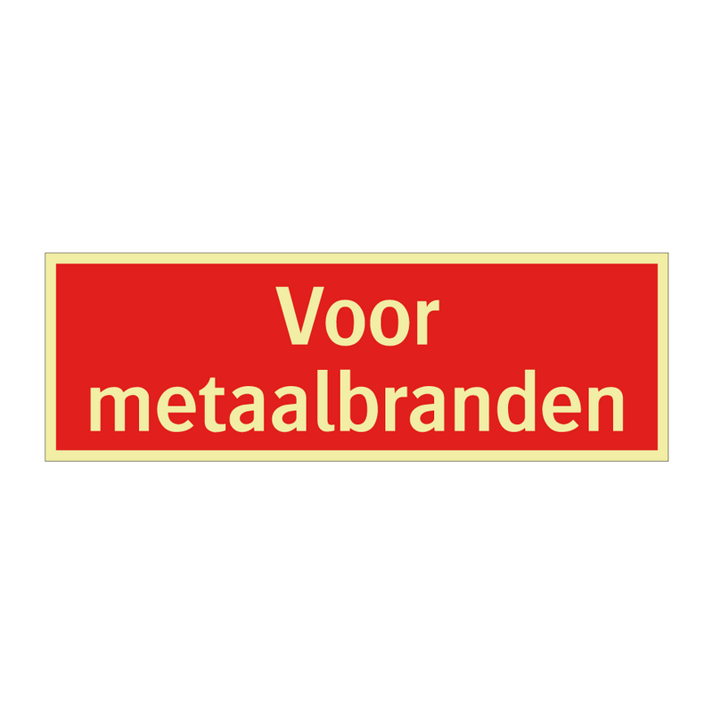 Voor metaalbranden & Voor metaalbranden & Voor metaalbranden & Voor metaalbranden