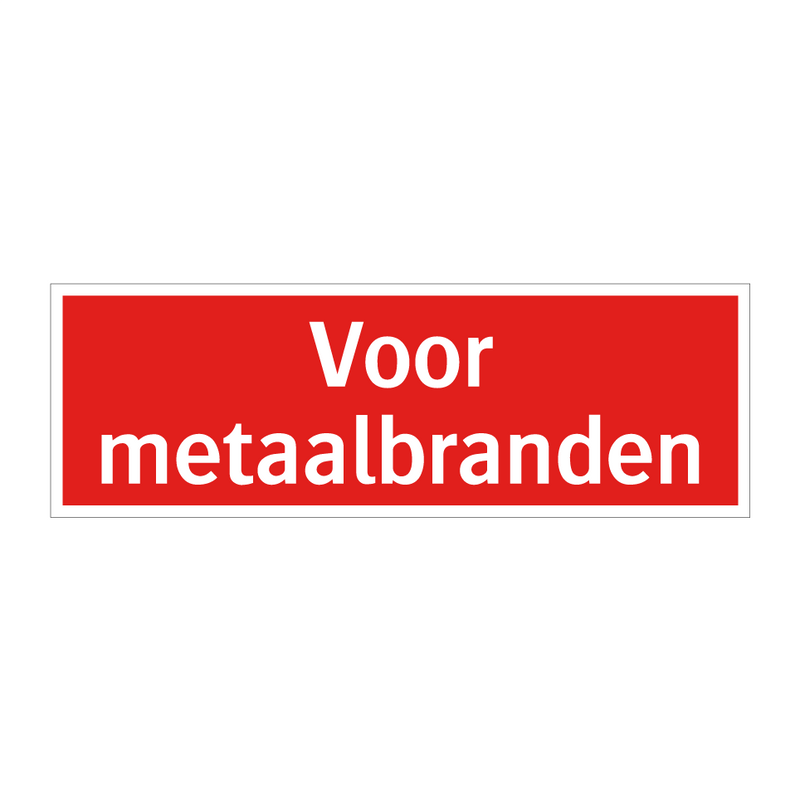 Voor metaalbranden & Voor metaalbranden & Voor metaalbranden & Voor metaalbranden