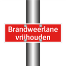 Brandweerlane vrijhouden & Brandweerlane vrijhouden & Brandweerlane vrijhouden