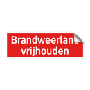 Brandweerlane vrijhouden & Brandweerlane vrijhouden & Brandweerlane vrijhouden