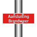 Aansluiting Brandweer & Aansluiting Brandweer & Aansluiting Brandweer