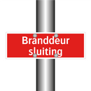Branddeur sluiting & Branddeur sluiting & Branddeur sluiting
