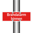 Brandalarm binnen & Brandalarm binnen & Brandalarm binnen