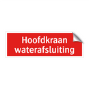 Hoofdkraan waterafsluiting & Hoofdkraan waterafsluiting & Hoofdkraan waterafsluiting