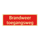 Brandweer toegangsweg & Brandweer toegangsweg & Brandweer toegangsweg & Brandweer toegangsweg