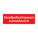 Handbedieningspunt schuimblusser & Handbedieningspunt schuimblusser