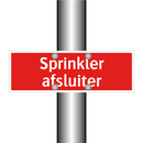 Sprinkler afsluiter & Sprinkler afsluiter & Sprinkler afsluiter