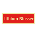 Lithium Blusser & Lithium Blusser & Lithium Blusser & Lithium Blusser & Lithium Blusser