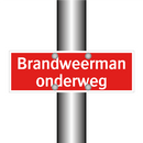 Brandweerman onderweg & Brandweerman onderweg & Brandweerman onderweg
