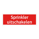 Sprinkler uitschakelen & Sprinkler uitschakelen & Sprinkler uitschakelen & Sprinkler uitschakelen