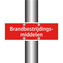 Brandbestrijdings- middelen & Brandbestrijdings- middelen & Brandbestrijdings- middelen
