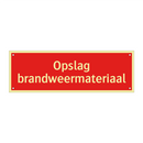 Opslag brandweermateriaal & Opslag brandweermateriaal & Opslag brandweermateriaal