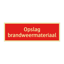 Opslag brandweermateriaal & Opslag brandweermateriaal & Opslag brandweermateriaal